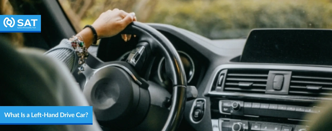 What Is a Left-Hand Drive Car
